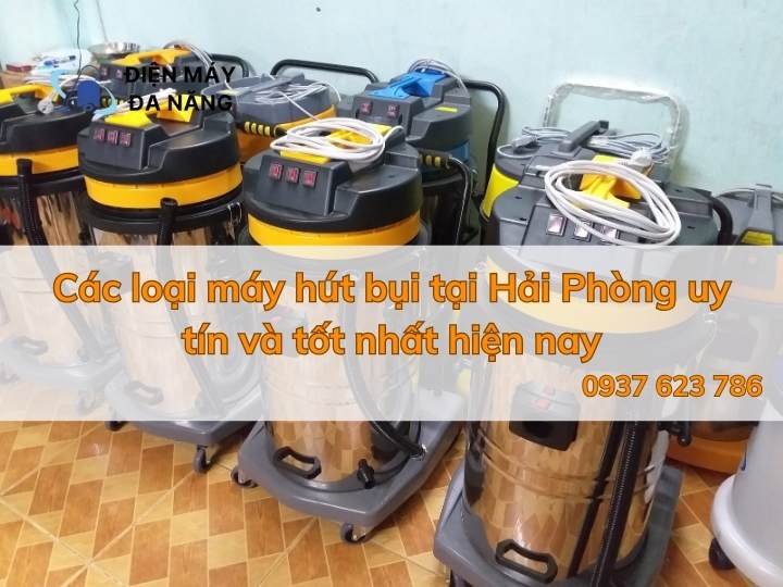 Máy hút bụi tại Hải Phòng
