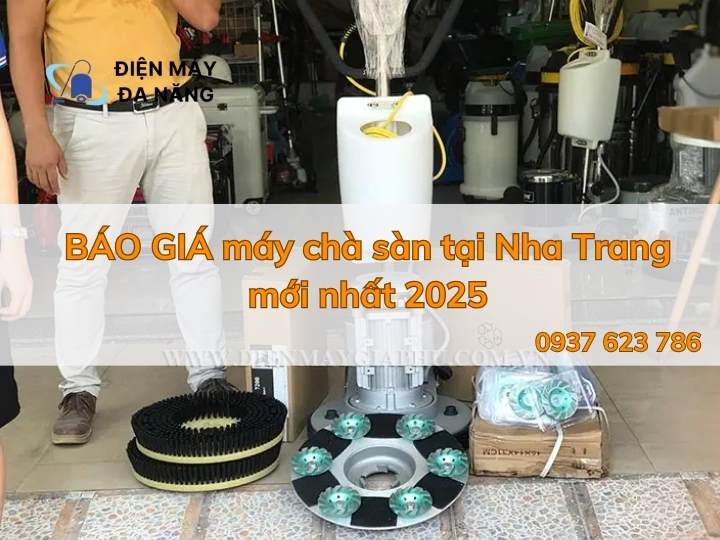 BÁO GIÁ máy chà sàn tại Nha Trang mới nhất 2026