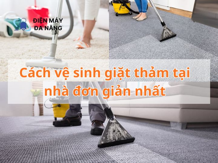 Cách vệ sinh giặt thảm tại nhà đơn giản nhất