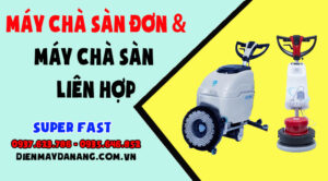 máy chà sàn đơn và máy chà sàn liên hợp