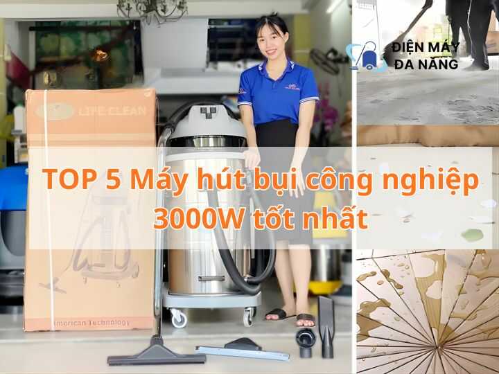 Top 5 máy hút bụi công nghiệp 3000W tốt nhất