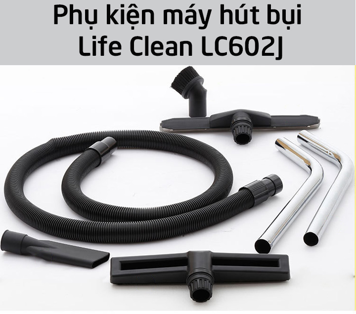 phụ kiện máy hút bụi công nghiệp lifeclean lc 602j