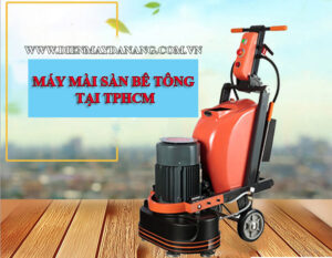 Máy mài sàn bê tông tại tphcm