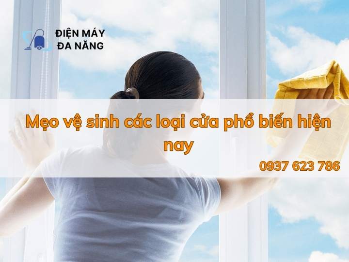 Mẹo vệ sinh các loại cửa phổ biến hiện nay