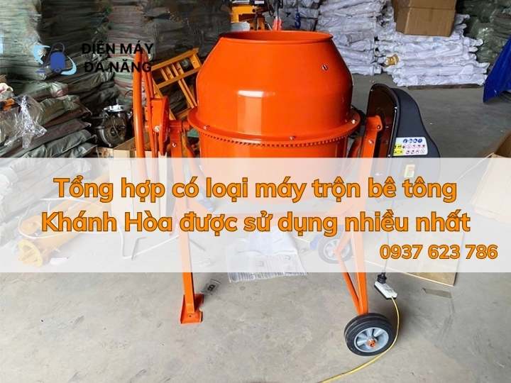 Máy trộn bê tông Khánh Hòa