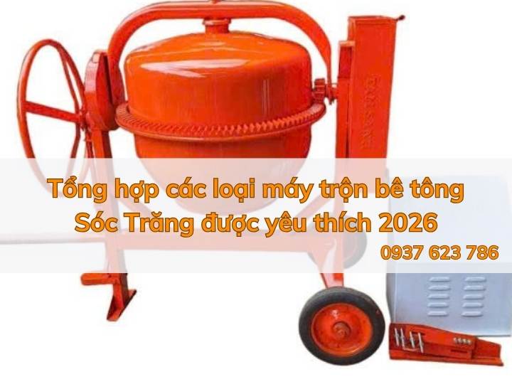 Top 3 địa chỉ cung cấp máy trộn bê tông tại Sơn La uy tín hiện nay